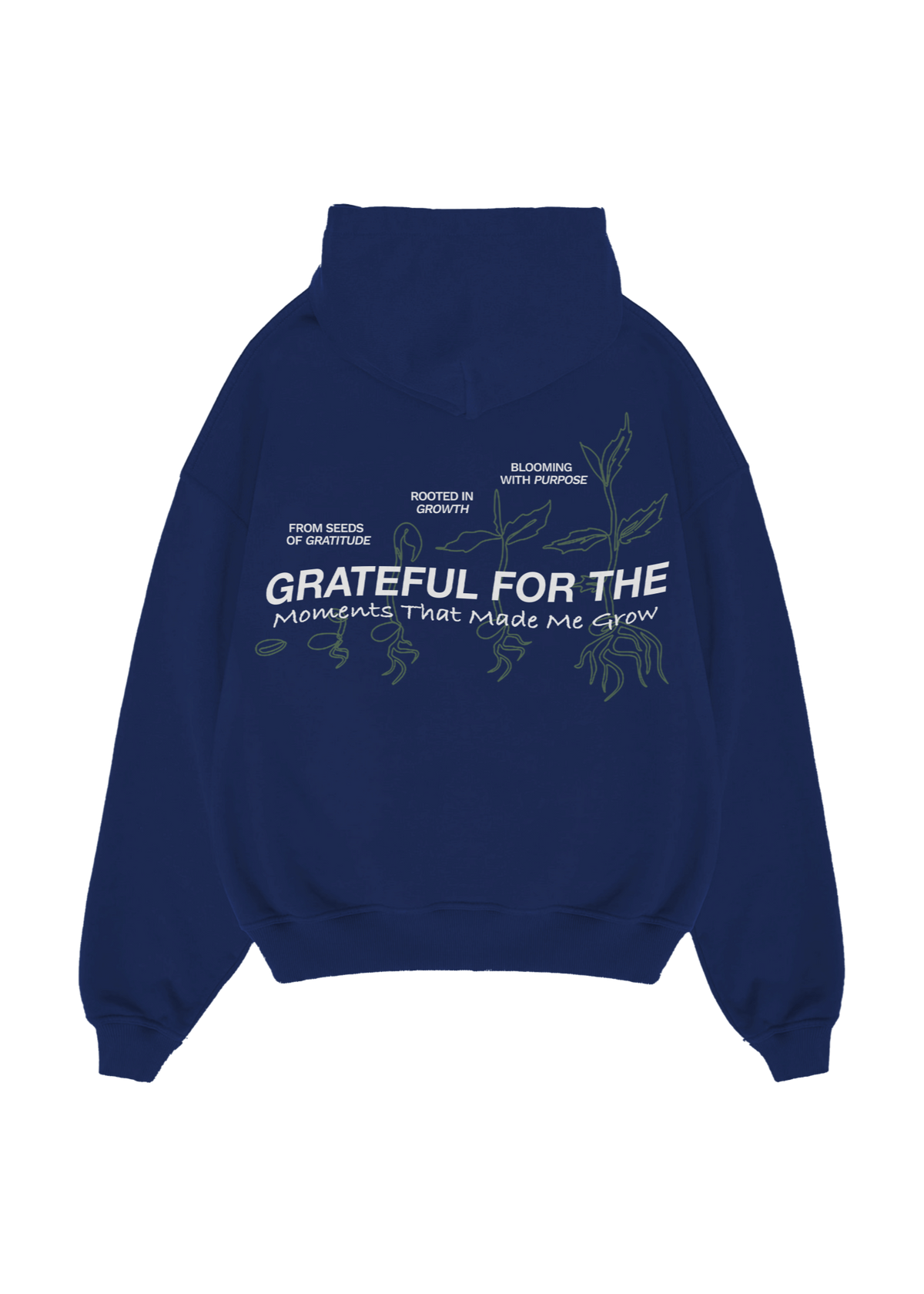 "Grateful for the moments that made me grow" Hoodie - band2gether